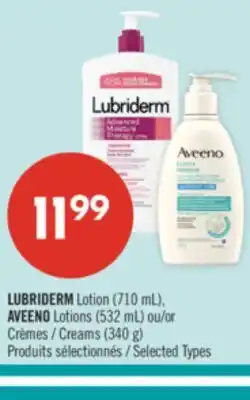 Pharmaprix LUBRIDERM Lotion (710 mL), AVEENO Lotions (532 mL) or Creams (340 g) offer