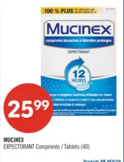 Pharmaprix MUCINEX EXPECTORANT Tablets offer