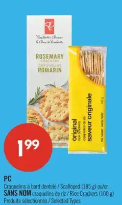 Pharmaprix PC Scalloped (185 g) or NO NAME Rice Crackers (100 g) offer