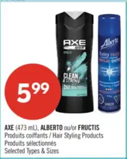 Pharmaprix AXE (473 mL), ALBERTO or FRUCTIS Hair Styling Products offer
