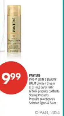 Pharmaprix PANTENE PRO-V 10 IN 1 BEAUTY BALM Cream (151 ml) or HAIR AFFAIR Styling Products offer