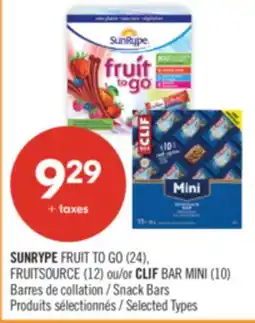 Pharmaprix SUNRYPE FRUIT TO GO (24), FRUITSOURCE (12) or CLIF BAR MINI (10) Snack Bars offer