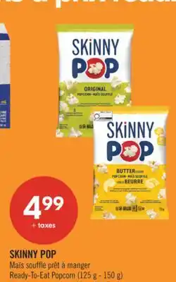 Pharmaprix SKINNY POP Ready-To-Eat Popcorn offer