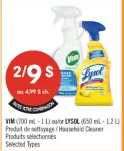 Pharmaprix FAITES VOTRE COMBINAISON VIM (700 mL - 1 L) or LYSOL (650 mL - 1,2 L) Household Cleaner offer