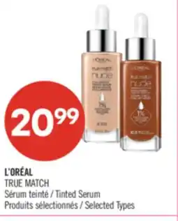 Pharmaprix L'ORÉAL TRUE MATCH Tinted Serum offer