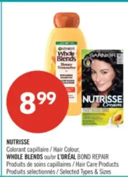 Pharmaprix NUTRISSE Hair Colour WHOLE BLENDS or L'OREAL BOND REPAIR Hair Care Products offer