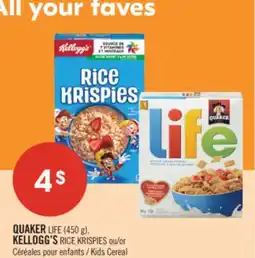 Pharmaprix QUAKER LIFE (450 g), KELLOGG'S RICE KRISPIES or Kids Cereal offer