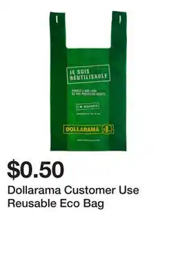 Dollarama Dollarama Customer Use Reusable Eco Bag offer