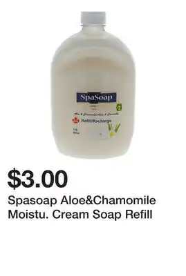 Dollarama Spasoap Aloe&Chamomile Moistu. Cream Soap Refill offer