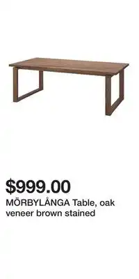 IKEA MÖRBYLÅNGA Table, oak veneer brown stained offer