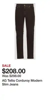 Holt Renfrew AG Tellis Corduroy Modern Slim Jeans offer