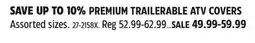 Canadian Tire Tripel PREMIUM TRAILERABLE ATV COVERS offer