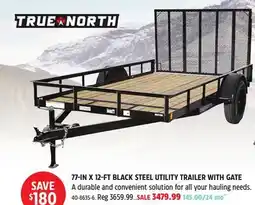 Canadian Tire TRUE NORTH 77-IN X 12-FT BLACK STEEL UTILITY TRAILER WITH GATE offer