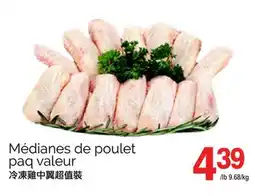 T&T Supermarket MÉDIANES DE POULET PAQ VALEUR offer