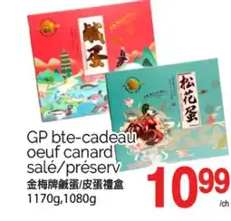 T&T Supermarket GP BTE-CADÉAU OEUF CANARD SALÉ/PRÉSERV, 1170g, 1080g offer