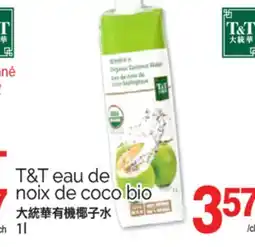 T&T Supermarket T&T EAU DE NOIX DE COCO BIO, 1L offer