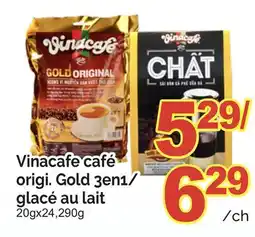 T&T Supermarket VINACAFE CAFÉ ORIGI. GOLD 3EN1/ GLACÉ AU LAIT 20GX24,290G offer