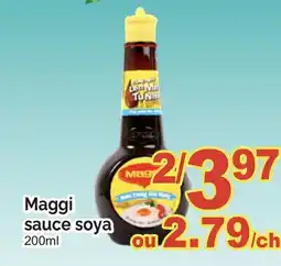 T&T Supermarket MAGGI SAUCE SOYA, 200ML offer
