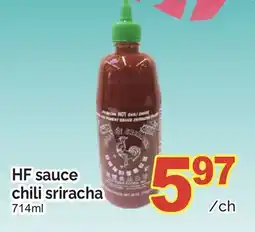 T&T Supermarket HF SAUCE CHILI SRIRACHA, 714ml offer