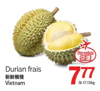T&T Supermarket DURIAN FRAIS offer