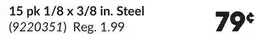 Princess Auto 15 pk 1/8 x 3/8 in. Steel offer