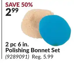 Princess Auto 2 pc 6 in. Polishing Bonnet Set offer
