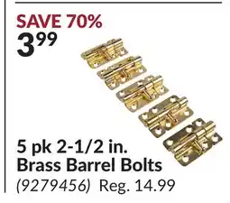 Princess Auto 5 pk 2-1/2 in. Brass Barrel Bolts offer