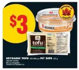 No Frills SOYGANIC TOFU nebo PC DIPS offer