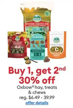 Petsmart Buy 1, get 2nd 30% off Oxbow hay, treats & chews offer