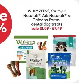 Petsmart Save 15% WHIMZEES , Crumps' Naturals , Ark Naturals & Caledon Farms, dental dog treats offer