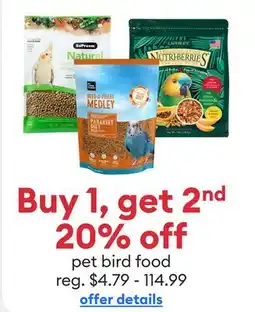 Petsmart Buy 1, get 2nd 20% off pet bird food offer