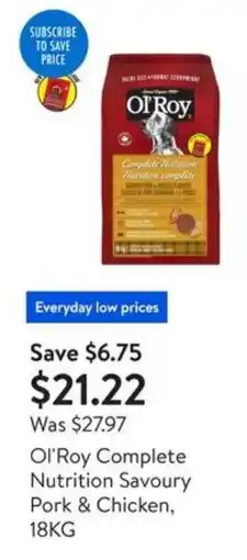 Walmart Ol'Roy Complete Nutrition Savoury Pork & Chicken offer
