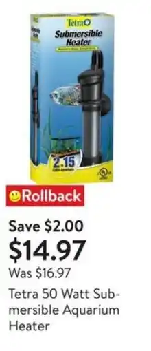 Walmart Tetra 50 Watt Sub- mersible Aquarium Heater offer