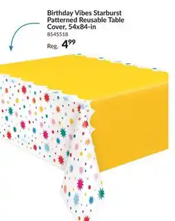 Party City Birthday Vibes Starburst Patterned Rectangle Reusable Table Cover, 54x84-in, For Birthday Party offer