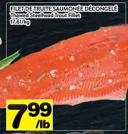 Supermarché PA FILET DE TRUITE SAUMONÉE DÉCONGELÉ | Thawed Steelhead Trout Fillet offer