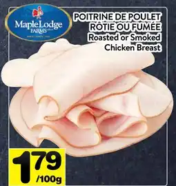 Supermarché PA POITRINE DE POULET RÔTIE OU FUMÉE | Roasted or Smoked Chicken Breast offer