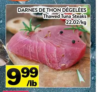 Supermarché PA DARNES DE THON DÉGELÉES | Thawed Tuna Steaks offer
