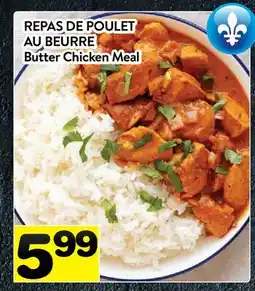 Supermarché PA REPAS DE POULET AU BEURRE | Butter Chicken Meal offer