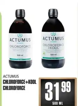 Marches Tau CHLOROFORCE+KOOL ACTUMUS offer