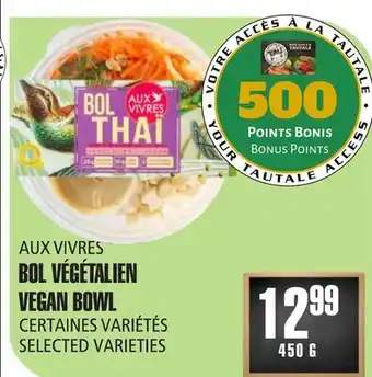 Marches Tau BOL VÉGÉTALIEN AUX VIVRES offer