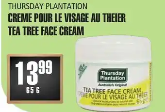 Marches Tau CREME POUR LE VISAGE AU THEIER THURSDAY PLANTATION offer