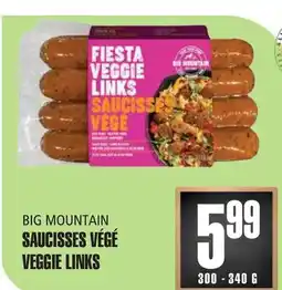 Marches Tau SAUCISSES VÉGÉ BIG MOUNTAIN offer
