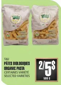 Marches Tau PÂTES BIOLOGIQUES TAU offer