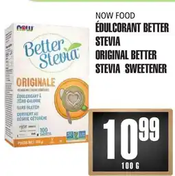 Marches Tau ÉDULCORANT BETTER STEVIA NOW FOOD offer