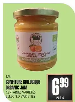 Marches Tau CONFITURE BIOLOGIQUE TAU offer