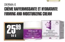 Marches Tau CRÈME RAFFERMISSANTE ET HYDRATANTE DERMA E offer