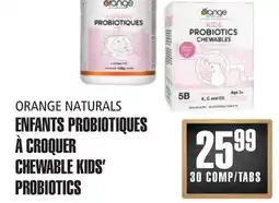 Marches Tau ENFANTS PROBIOTIQUES ÀCROQUER ORANGE NATURALS offer