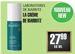 Marches Tau LA CRÈME DE BIARRITZ LABORATOIRES DE BIARRITZ offer