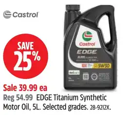 Canadian Tire Castrol EDGE Titanium Synthetic Motor Oil offer