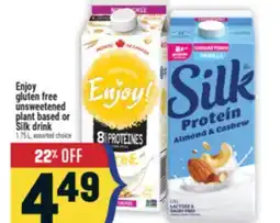Marché Adonis ENJOY GLUTEN FREE UNSWEETENED PLANT BASED OR SILK DRINK offer